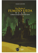 Książka The Works of Fumito Ueda: A Different Perspective on Video Games