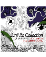Kolorowanki dla dorosłych Junji Ito Collection - Książka do kolorowania grozy