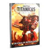 Książka W40k Adeptus Titanicus: Crucible of Retribution